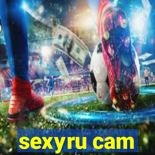 sexyru cam